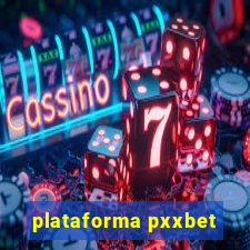 plataforma pxxbet